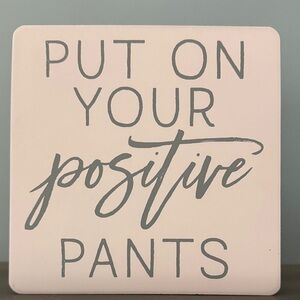 Pink Decorative Sign with Motivational Quote